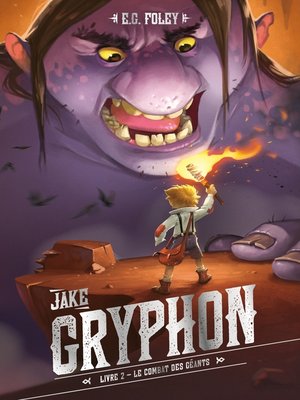 cover image of Jake Gryphon--Livre 2--Le combat des géants